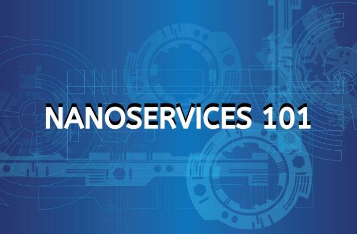 Everything you need to know about Nanoservices