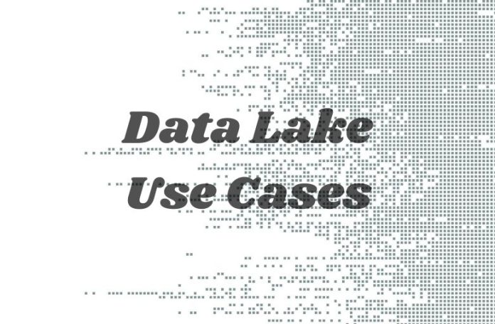 Data Lake Use Cases