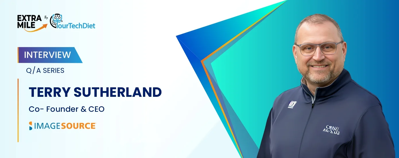 Terry Sutherland, Co-Founder and CEO of ImageSource