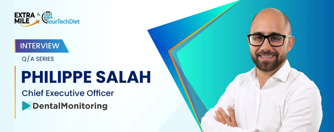 Philippe Salah, CEO at DentalMonitoring
