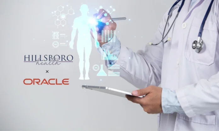 Hillsboro Taps Oracle Health for EHR and AI Upgrade