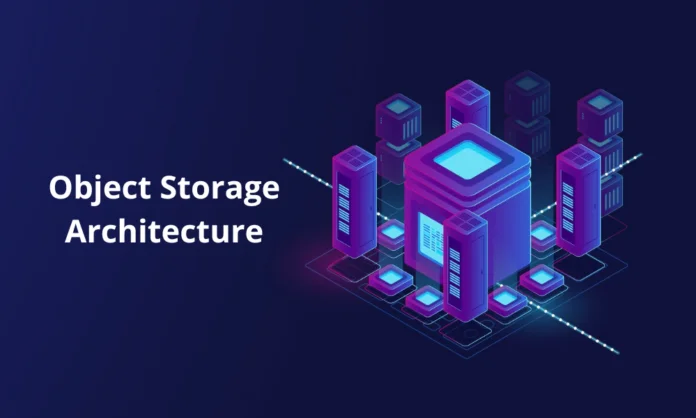 Object Storage Architecture