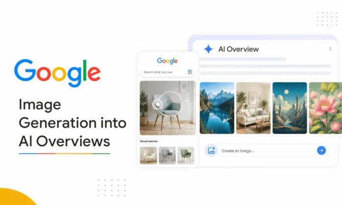 Google Introduces Image Generation in AI Overviews