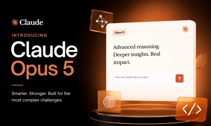 Anthropic Launches Claude Opus 5